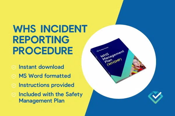 Builder Assist provide templates for WHS incident reporting procedures, which are included in the Safety Management Plans advertised on this image.